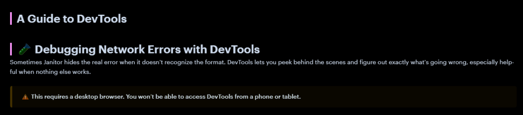 9. ...Followed by a Janitor guide, again, basically running it through ChatGPT saying "Hey, change this a little bit so it's not obviously stolen." Keep in mind that most mods wouldn't have a fucking clue how to use DevTools to troubleshoot fuck, so who do they think wrote this guide? Void? HA!